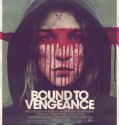 Bound To Vengeance (2015)