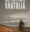 Once Upon a Time in Anatolia (2011)