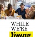 While We’re Young (2015)