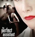 The Perfect Assistant (2008)