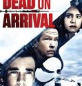 Dead on Arrival (2017)