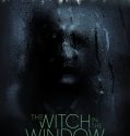 THE WITCH IN THE WINDOW (2018)