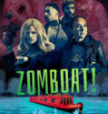 Zomboat (2019-)
