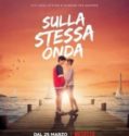 SULLA STESSA ONDA (2021)