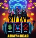 ARMY OF THE DEAD (2021)