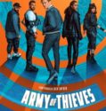 ARMY OF THIEVES (2021)