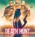 DEATH HUNT (2022)