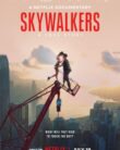 Skywalkers: A Love Story (2024)